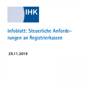 Infoblatt: Steuerliche Anforderungen an Registrierkassen, 29.11.19